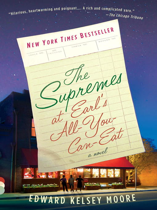 Title details for The Supremes at Earl's All-You-Can-Eat by Edward Kelsey Moore - Available